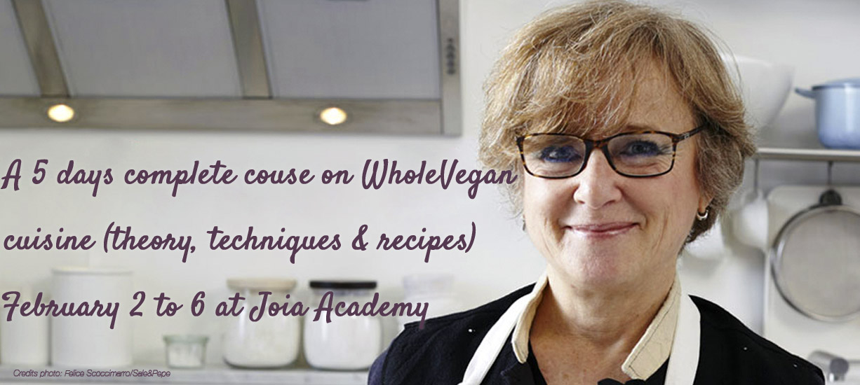 Whole Vegan Cuisine Complete 5 Days Course At Joia Academy